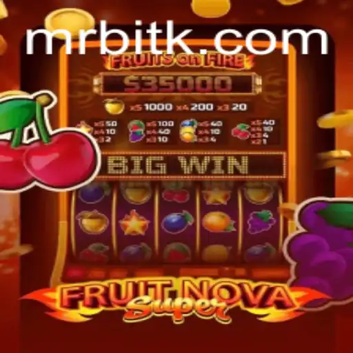 FruitNovaSuper: The Game Revolutionizing the Casual Gaming Experience