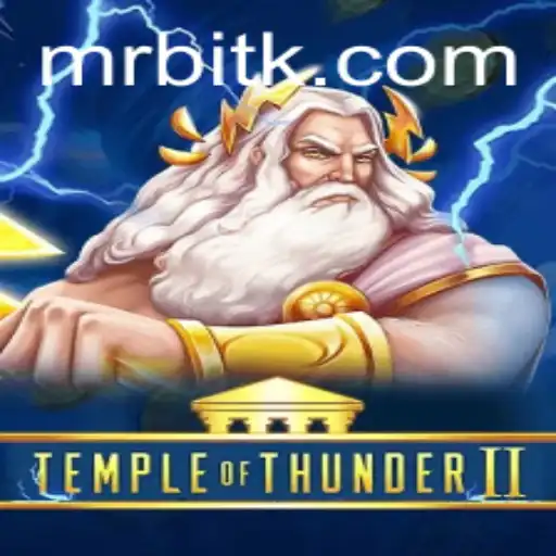 TempleofThunderII: Unraveling the Mysteries of the Game with 67M Powers