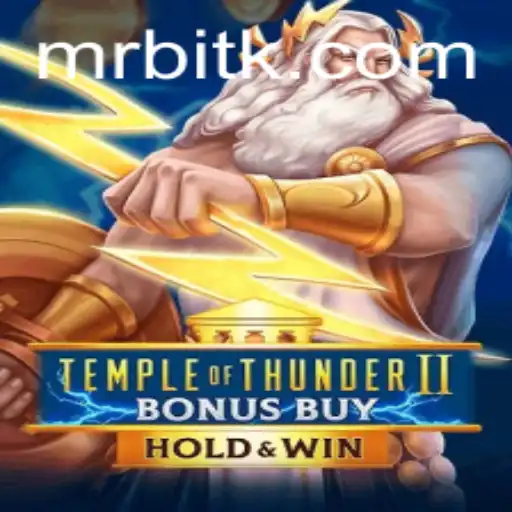 Exploring the Thrills of TempleofThunderIIBonusBuy